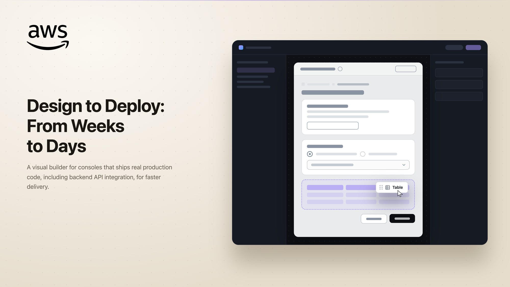 AWS Console Builder: Design to Deploy, from weeks to days. A visual builder for consoles that ships real production code, including backend API integration, for faster delivery.